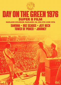 V.A.(SANTANA, BOZ SCAGGS,JEFF BECK,TOWER OF POWER,JOURNEY) / DAY ON THE GREEN 1976: SUPER 8 FILM (1DVDR)