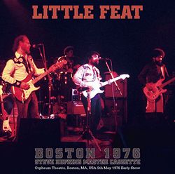 LITTLE FEAT / BOSTON 1976 STEVE HOPKINS MASTER CASSETTE (2CDR)