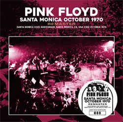 PINK FLOYD / SANTA MONICA OCTOBER 1970 REMASTER (2CD)