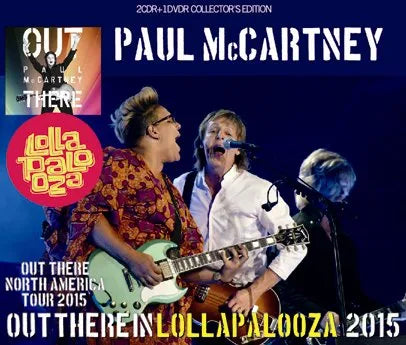 PAUL McCARTNEY / OUT THERE IN LOLLAPALOOZA 2015 (2CDR+DVDR)
