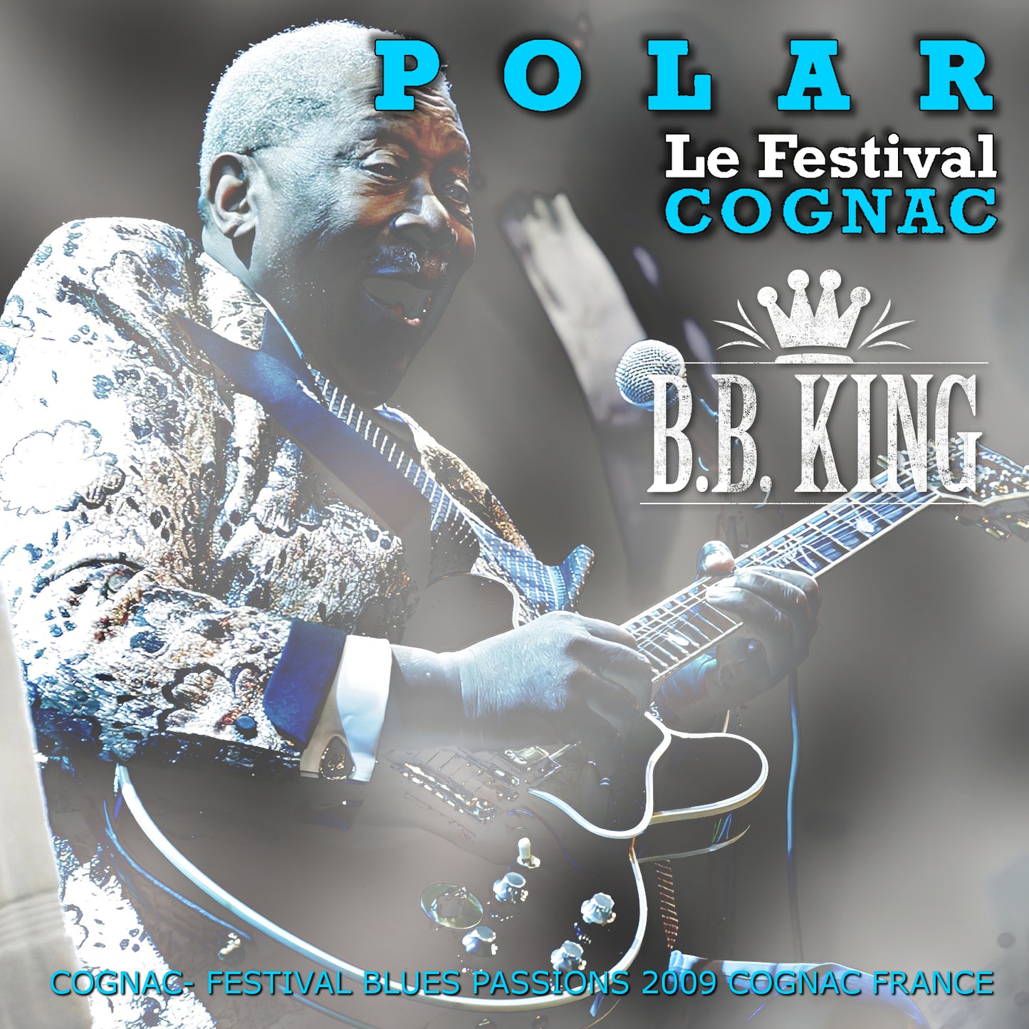 BB KING / European Tour 2009 COGNAC FESTIVAL BLUES PASSIONS (2CDR)