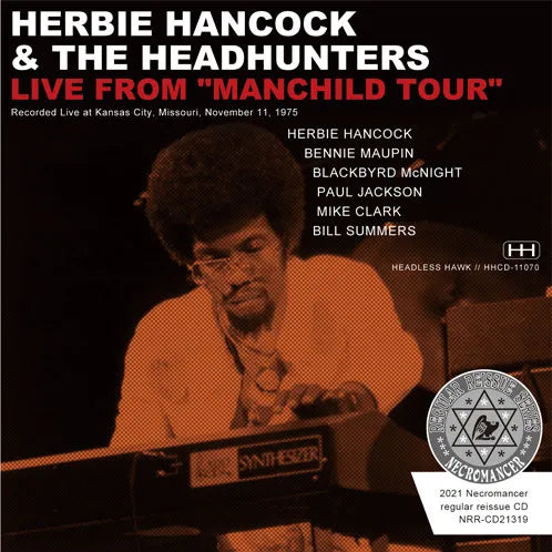 HERBIE HANCOCK & THE HEADHANTERS / LIVE FROM "MANCHILD TOUR" (1CDR)
