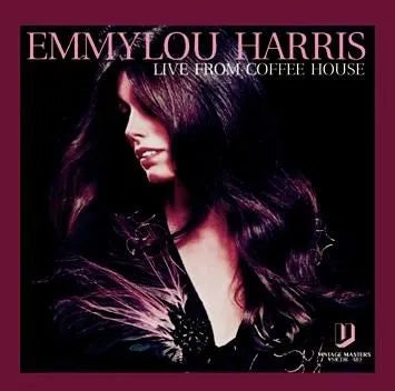 EMMYLOU HARRIS / LIVE FROM COFFEE HOUSE SOUNDBOARD (1CDR)