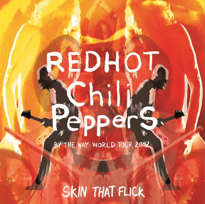RED HOT CHILI PEPPERS / SKIN THAT FLICK Makuhari Messe 2002 (2CDR)