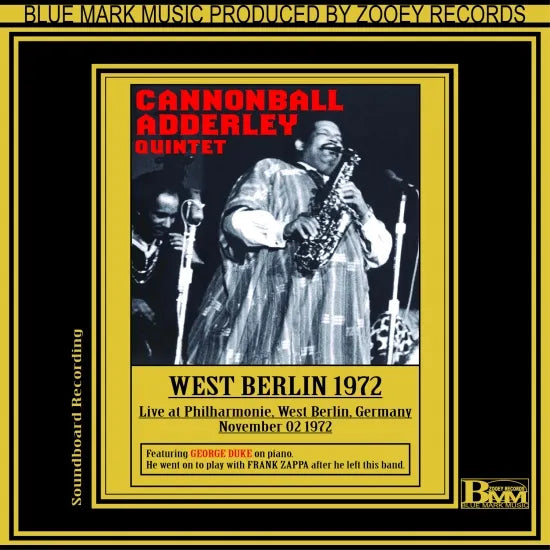 CANNONBALL ADDERLEY QUARTET / WEST BERLIN 1972 SOUNDBOARD (1CDR)
