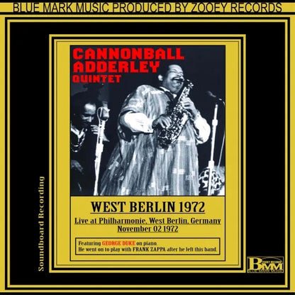 CANNONBALL ADDERLEY QUARTET / WEST BERLIN 1972 SOUNDBOARD (1CDR)