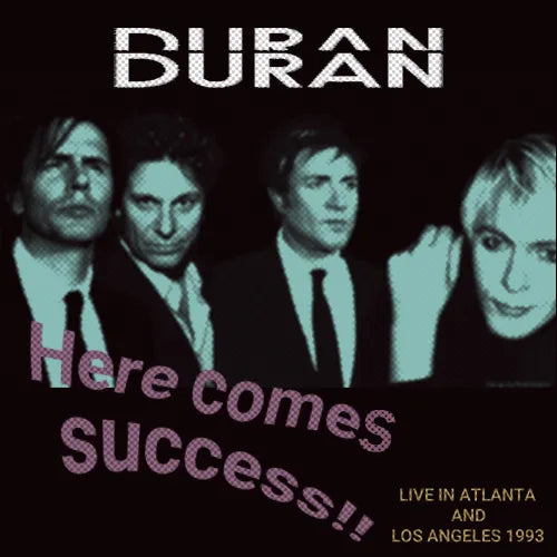 DURAN DURAN / HERE COMES SUCCESS (1CDR)