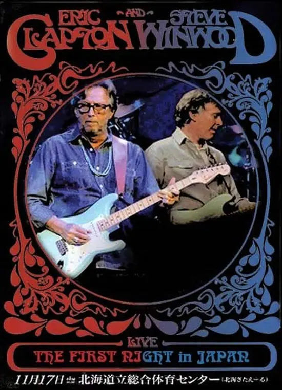 Eric Clapton & Steve Winwood / The First Night in Japan Sapporo 2011 (1DVDR)