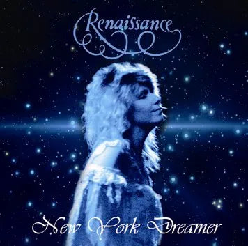 RENAISSANCE / NEW YORK DREAMER SOUNDBOARD (1CDR)