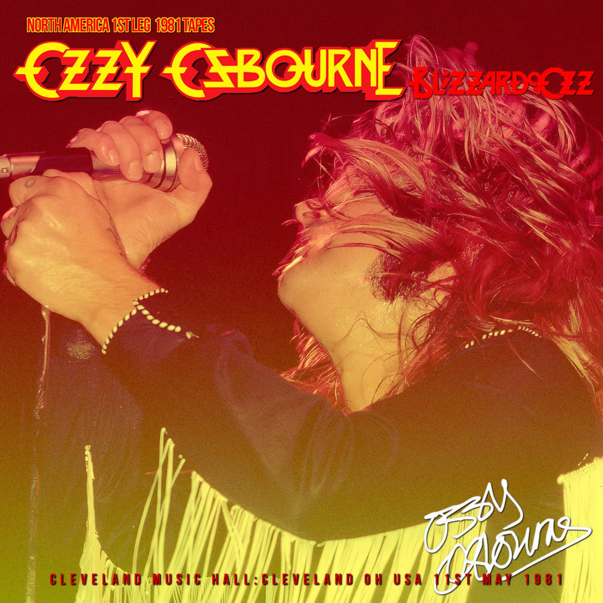 OZZY OSBOURNE w/Randy Rhoads / Blizzard of Ozz Tour 1981 North America 1st Leg SOUNDBOARD (1CDR)