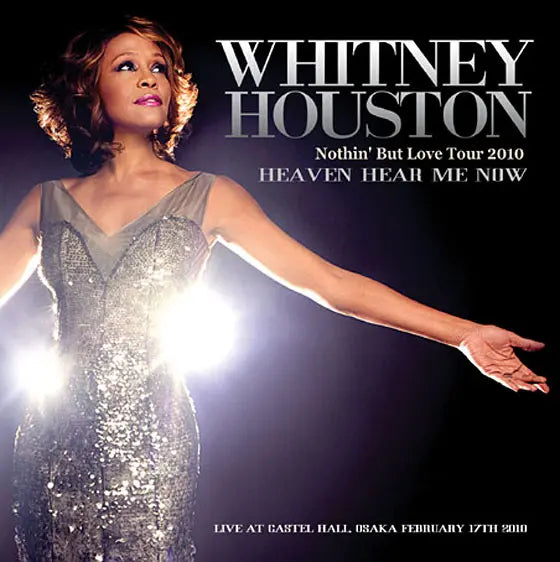 WHITNEY HOUSTON / Heaven Hear Me Now Osaka 2010 (2CDR)