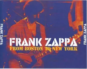 FRANK ZAPPA / FROM BOSTON TO NEW YORK (3CDR)