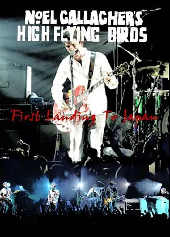 Noel Gallagher's High Flying Birds / First Landing To Japan Tokyo 2012 (1DVDR)
