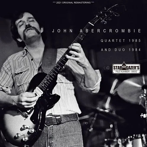 JOHN ABERCROMBIE / QUARTET 1985 AND DUO 1984 (1CDR)