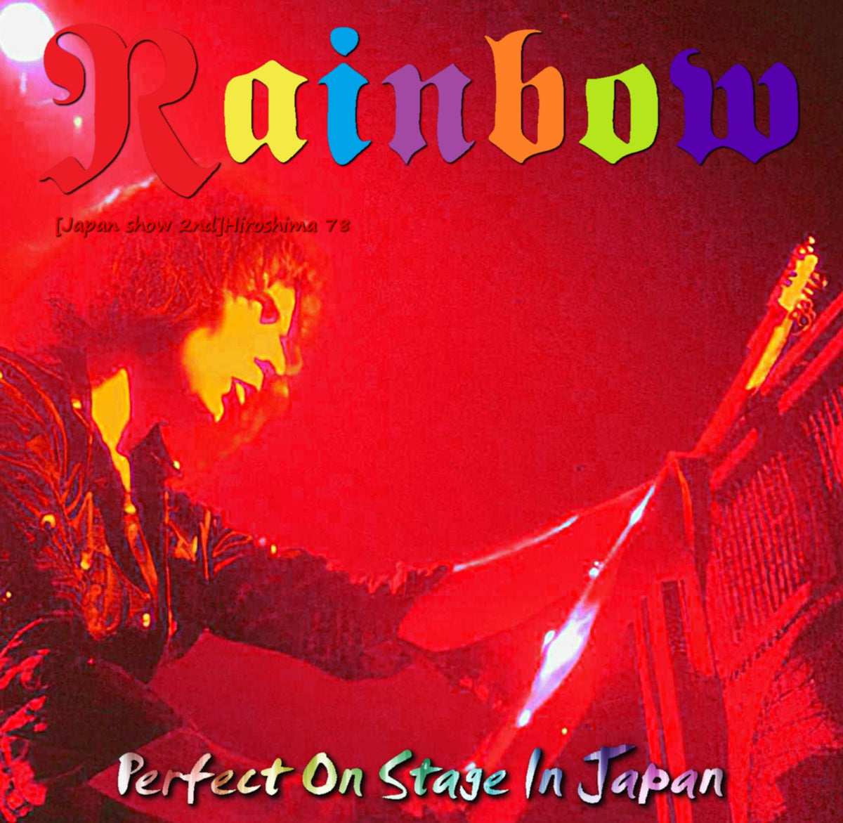 RAINBOW / Long Live Rock 'n' Roll Japan Tour 1978 show 2nd Hiroshima Kenritsu Taiikukan (2CDR)