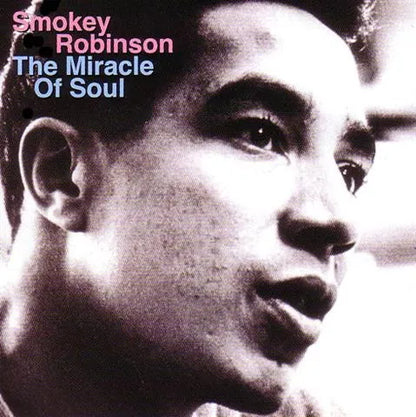 SMOKEY ROBINSON / THE MIRACLE OF SOUL (1CD)