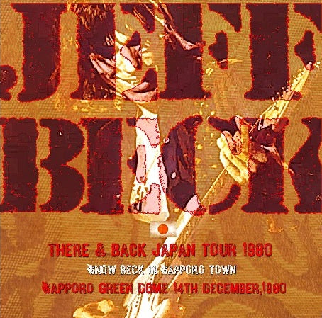 JEFF BECK / Japan Tour80 Hokkaidoritu sangyo kyouritu kaikan Sapporo (2CDR)
