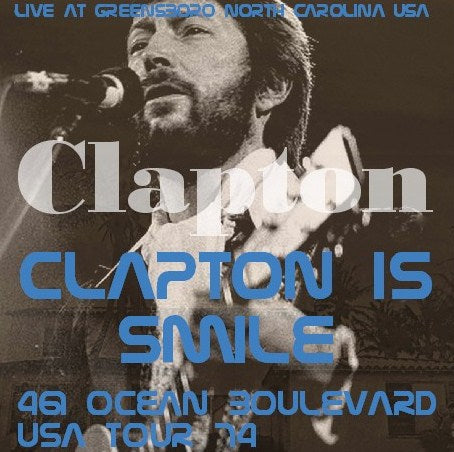 Eric Clapton / 461 Ocean Boulevard USA Tour 74 (2CDR)