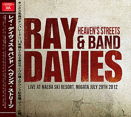 RAY DAVIES & BAND / Heaven's Streets Fuji Rock 2012 (2CDR)