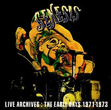 GENESIS / LIVE ARCHIVES THE EARY DAYS 1971 - 1973 (2CDR)
