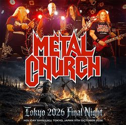 METAL CHURCH / TOKYO 2026 FINAL NIGHT (2CDR)