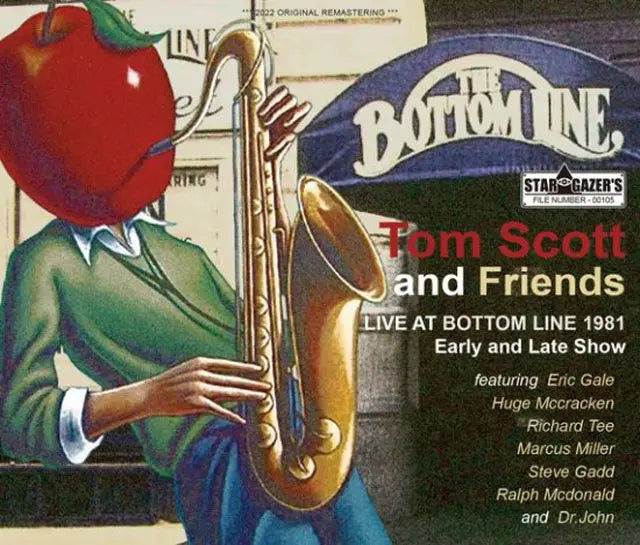 TOM SCOTT AND FRIENDS / LIVE AT BOTTOM LINE 1981 EARLY AND LATE SHOW (3CDR)