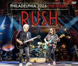RUSH / PHILADELPHIA 2026 THE VIDEO (4DVDR)