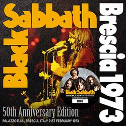 BLACK SABBATH / BRESCIA 1973: 50TH ANNIVERSARY EDITION (1CD)