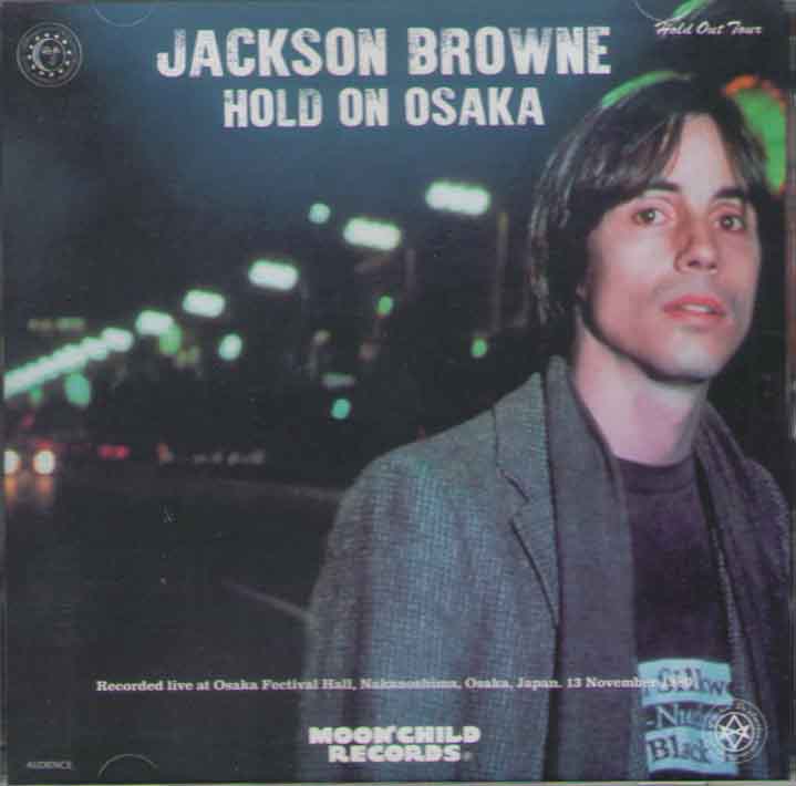 JACKSON BROWNE / HOLD ON OSAKA (MC-121) (2CD)