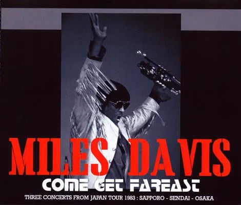 MILES DAVIS / COME GET FAREAST (4CDR)