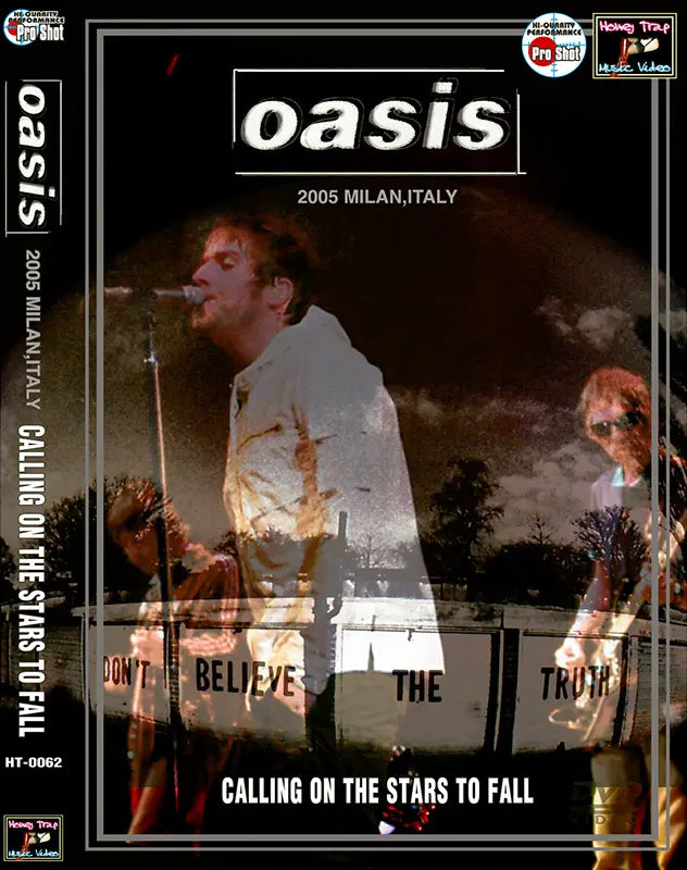 OASIS / Calling On The Stars To Fall Pro-Sho PRO SHOT (1DVDR)