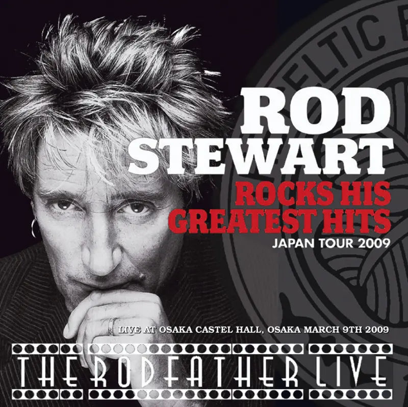 ROD STEWART / THE RODFATHER LIVE Osaka-jo Hall 2009 (2CDR)