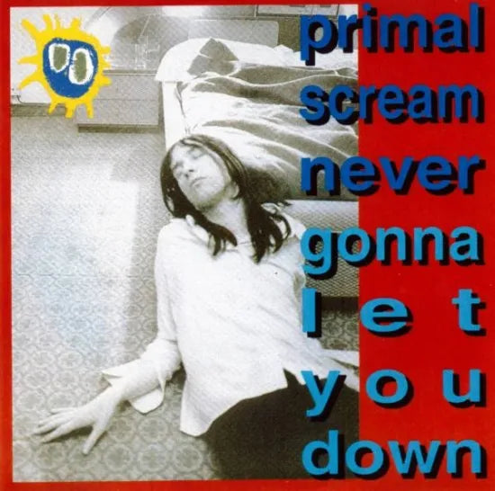PRIMAL SCREAM / NEVER GONNA LET YOU DOWN (1CD)