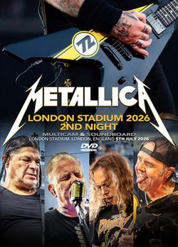 METALLICA / LONDON STADIUM 2026 2ND NIGHT MULTICAM & SOUNDBOARD (1DVDR)