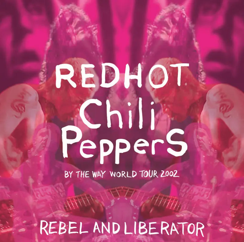 RED HOT CHILI PEPPERS / REBEL AND LIBERATOR Osaka-jo Hall 2002 (2CDR)
