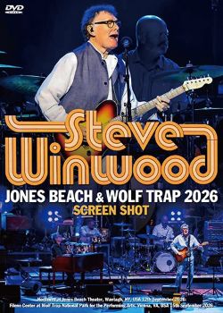 STEVE WINWOOD / JONES BEACH & WOLF TRAP 2026 SCREEN SHOT (2DVDR)