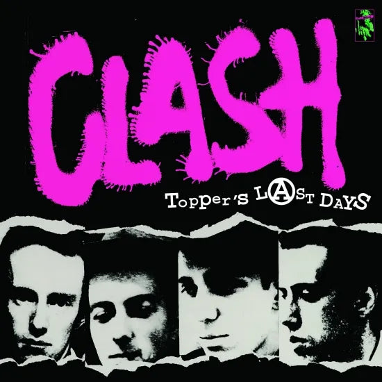 CLASH / TOPPER'S LAST DAYS (1CDR)