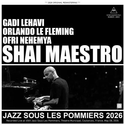 SHAI MAESTRO QUARTET / JAZZ SOUS LES POMMIERS 2026 SOUNDBOARD (2CDR)