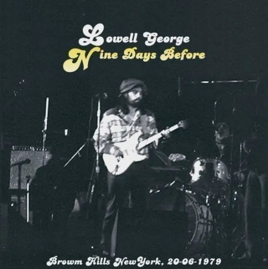 Lowell George / Nine Days Before (1CDR)