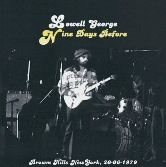 Lowell George / Nine Days Before (1CDR)