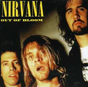 NIRVANA / OUT OF BLOOM (1CD)