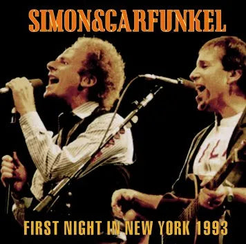 SIMON & GARFUNKEL / FIRST NIGHT IN NEW YORK 1993 (2CDR)