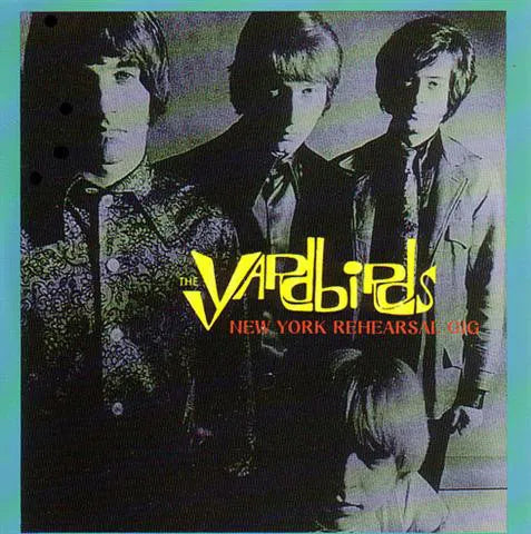 YARDBIRDS / NEW YORK REHEARSAL GIG (1CD)