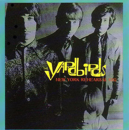 YARDBIRDS / NEW YORK REHEARSAL GIG (1CD)