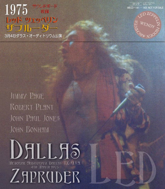 LED ZEPPELIN / ZAPRUDER 、ECD】March 4, 1975, Dallas SOUNDBOARD