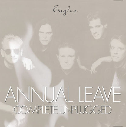 EAGLES / ANNUAL LEAVE complete unplugged �y2CD�z