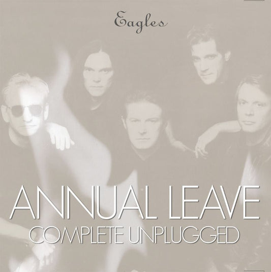 EAGLES / ANNUAL LEAVE complete unplugged �y2CD�z
