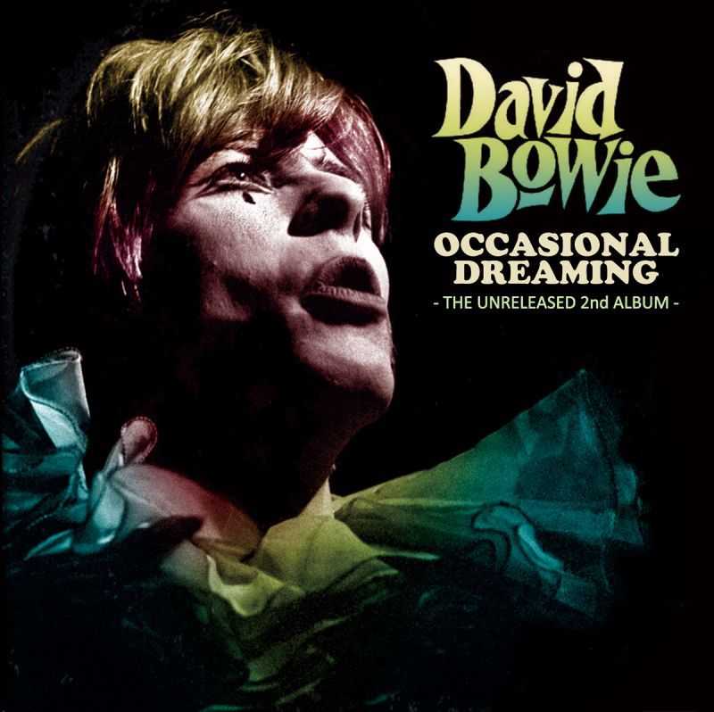 DAVID BOWIE / OCCASIONAL DREAMING UNRELEASED 2nd ALBUM【1CD】
