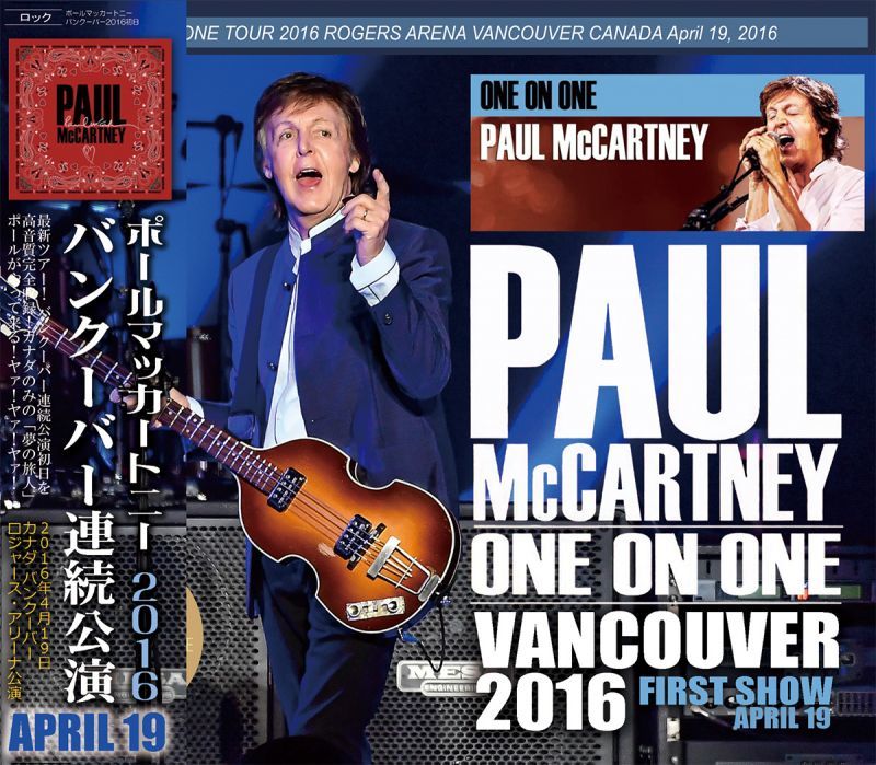 PAUL McCARTNEY / ONE ON ONE VANCOUVER 2016 FIRST SHOW 、ECD、E"<span data-mce-fragment=""1"">ROGERS ARENA VANCOUVER CANADA April 19