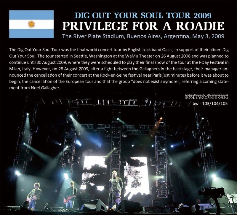 OASIS / 2009 PRIVILEGE FOR A ROADIE (2CD+DVD)
